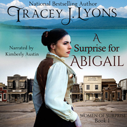 A Suprise for Abigail -- Tracey J. Lyons